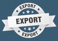 export ribbon sign