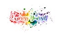 Express yourself concept, motivation poster, rainbow banner