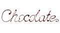 Exquisite inscription Chocolate written by liquid chocolate