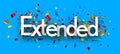 Extended sign over colorful cut out ribbon confetti background