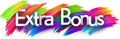 Extra bonus paper word sign with colorful spectrum paint brush strokes over white