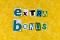 Extra bonus sign special discount reward free promotion offer