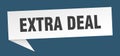 extra deal banner. extra deal speech bubble.