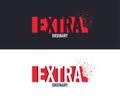 Extra slogan for T-shirt printing design. Tee graphic design. Vector