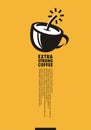 Extra strong coffee creative minimal poster design