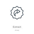 Extract icon. Thin linear extract outline icon isolated on white background from arrows collection. Line vector sign, symbol for