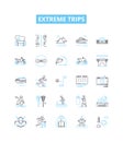 Extreme trips vector line icons set. Adventures, Thrills, Extremities, Expeditions, Explorations, Escapades, Pioneering