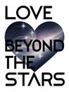An eye-catching design featuring phrase Love Beyond the Stars Royalty Free Stock Photo