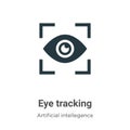 Eye tracking vector icon on white background. Flat vector eye tracking icon symbol sign from modern artificial intellegence and