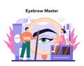 Eyebrow master concept. Master making perfect eyebrows. Eyebrow shaping