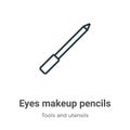 Eyes makeup pencils outline vector icon. Thin line black eyes makeup pencils icon, flat vector simple element illustration from Royalty Free Stock Photo