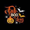 Fab boo lous t-shirt design, Halloween Typographic t-shirt design.