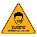 Face Covering Required on public place or No Face Mask No Entry on traingle Badge Sticker Sign