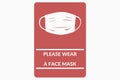 Face mask instruction sign.