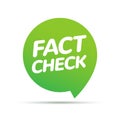 Fact check myth vs truth. True fact check vector icon concept