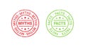 Fact Myth grunge round stamps. Vector illustration