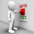 Fact Myth Switch Shows Facts Or Mythology