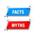 Facts and myths bubble isolated on white background. Symbol, logo illustration. Check mark icon vector design. Character Royalty Free Stock Photo