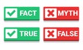 Facts myths button sign. True fasle sign. Concept of thorough fact-checking or easy compare evidence.