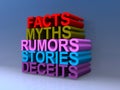 Facts myths rumors stories deceits Royalty Free Stock Photo