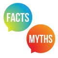 Facts Myths speech bubbles vector Royalty Free Stock Photo