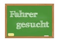 Fahrer gesucht - Driver wanted in German blackboard notice Vector illustration Royalty Free Stock Photo