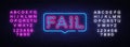 Fail Neon Text Vector. Fail neon sign, design template, modern trend design, night neon signboard, night bright