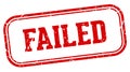 failed stamp. failed rectangular stamp on white background Royalty Free Stock Photo