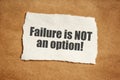 Failure is not an option motivational message Royalty Free Stock Photo
