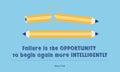 Positive life inspiring motivational quote. Failure is the opportunity to begin again more intelligently