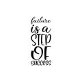 failure is a step of success black letter quote