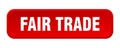 fair trade button. fair trade square 3d push button. Royalty Free Stock Photo