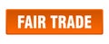 fair trade button. fair trade square isolated push button. Royalty Free Stock Photo