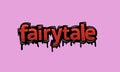 FAIRTALE writing vector design on pink background Royalty Free Stock Photo