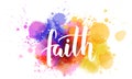 Faith calligraphy on watercolor splash