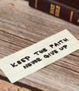 Faith and firm belief in God Jesus Christ. Never give up on hope and trust in the LORD. Inspiring handwritten quote Holy Bible Royalty Free Stock Photo