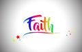 Faith Handwritten Word Text with Rainbow Colors and Vibrant Swoosh