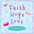 Faith, Hope, Love Royalty Free Stock Photo