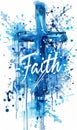 Faith - modern calligraphy lettering text on grunge splash background with religious cross Royalty Free Stock Photo