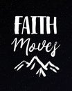 Faith Moves Mountains Print