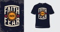 Faith Over Fear Quote. Corona Virus T shirt Design.