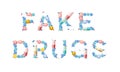 Fake Drugs Pills Counterfeit Medicines