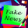 Fake News Green Note Means Untrue 3d Illustration Royalty Free Stock Photo