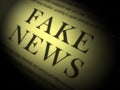 Fake News Newspaper Depicts Media Hoax And Misinformation - 3d Illustration Royalty Free Stock Photo