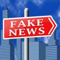 Fake News Sign Showing Alternative Facts 3d Illustration