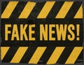 Fake News Warning Sign Metal Grunge Rustic Royalty Free Stock Photo