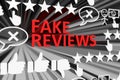 FAKE REVIEWS concept blurred background
