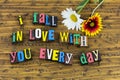 Fall love with you every day valentine