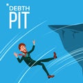 Falling Scared Businessman Vector Falls From The Edge Of The Mountain Edge Crisis, Bankruptcy, Debt Pit. Illustration