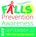 Falls Prevention Awareness Day celebrated in USA in 22 September. Letter A is symbol of falling man